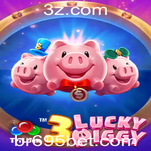 Conheça o Vibrante Jogo 3LUCKYPIGGY e Experimente a Emoção do 695bet
